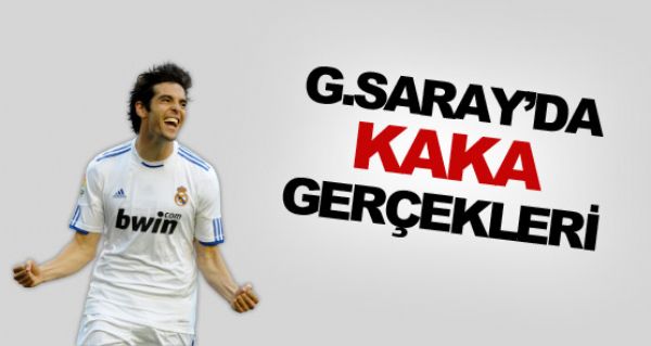 Galatasaray'da Kaka gerekleri